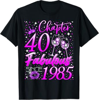Womens Chapter 40 Fabulous Vintage Since 1985 40th Birthday T-Shirt