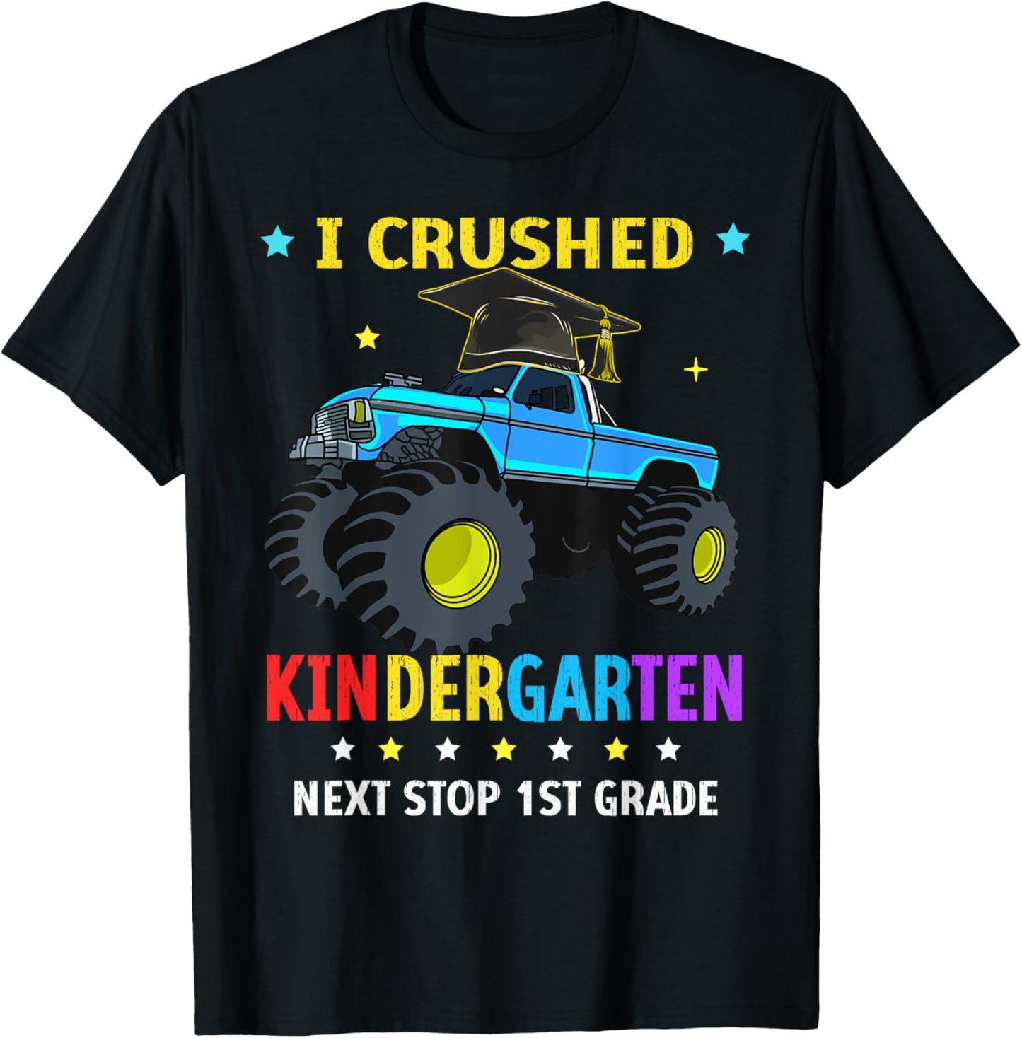 Kindergarten Graduation class of 2025 Graduate Monster Truck T-Shirt