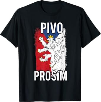 Pivo Prosim Beer Please In Czech Republic Ceska Republika T-Shirt