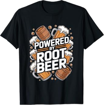 Powered by Root Beer Mug Frothy Barrel Lovers T-Shirt