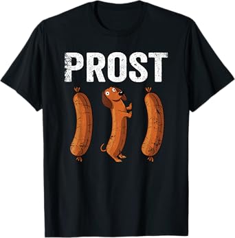 Oktoberfest Prost Shirt Wurst Sausage Dachshund Funny Prost T-Shirt