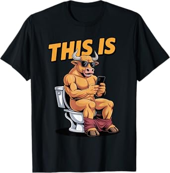 Bull is sitting on a toilet, and playing with a smartphone T-Shirt