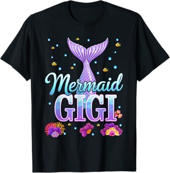 Mermaid Gigi Funny Birthday Party T-Shirt