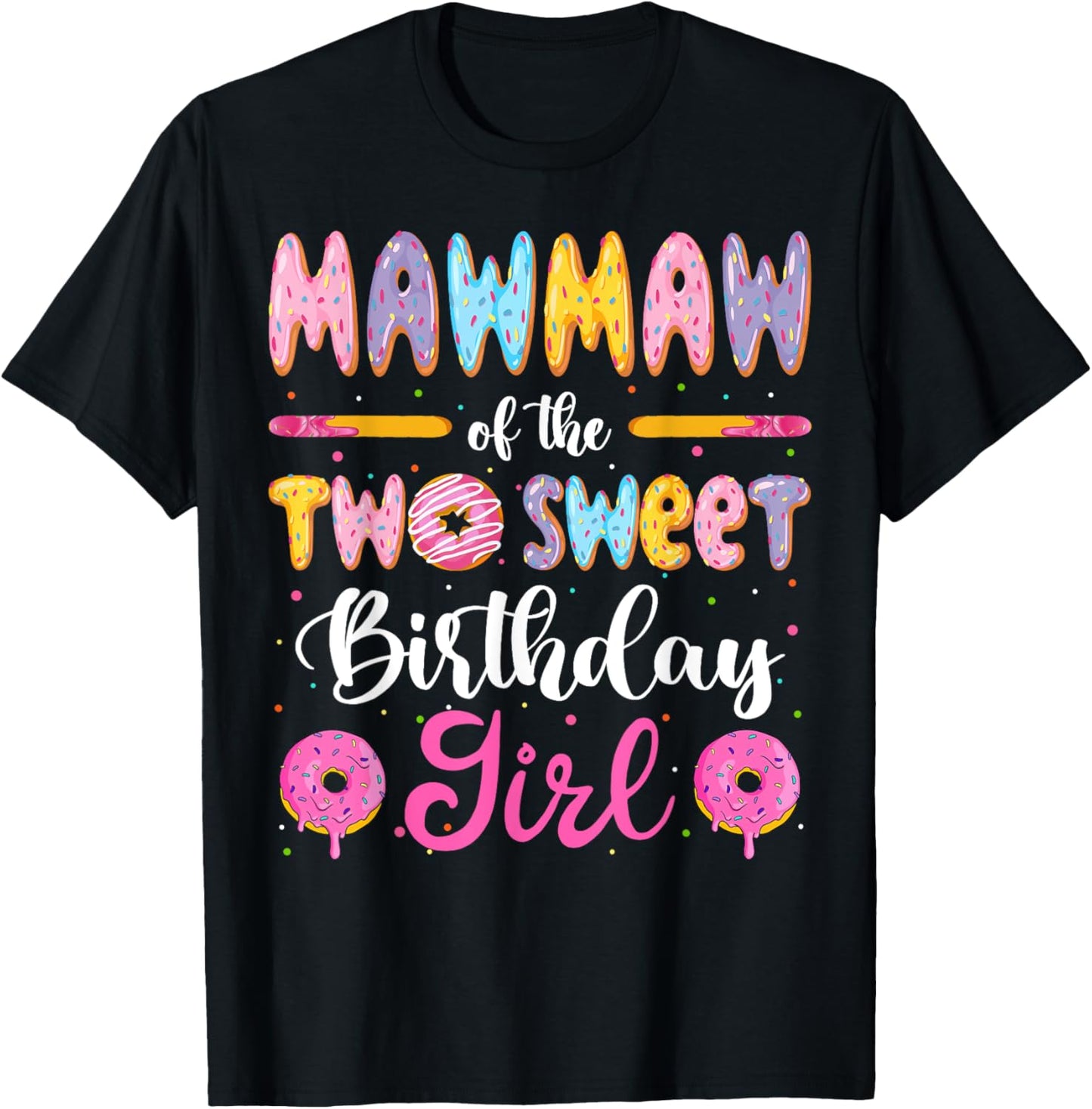 Mawmaw Of The Two Sweet Birthday Girl Donut 2Nd Birthday T-Shirt