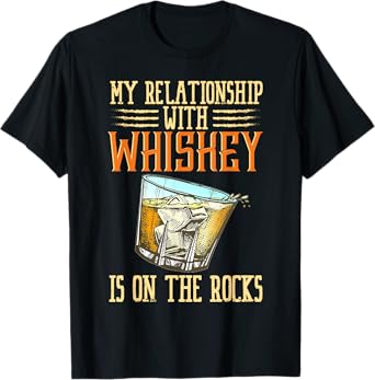 My Relationship With Whiskey Is On The Rocks Bourbon Alcohol T-Shirt