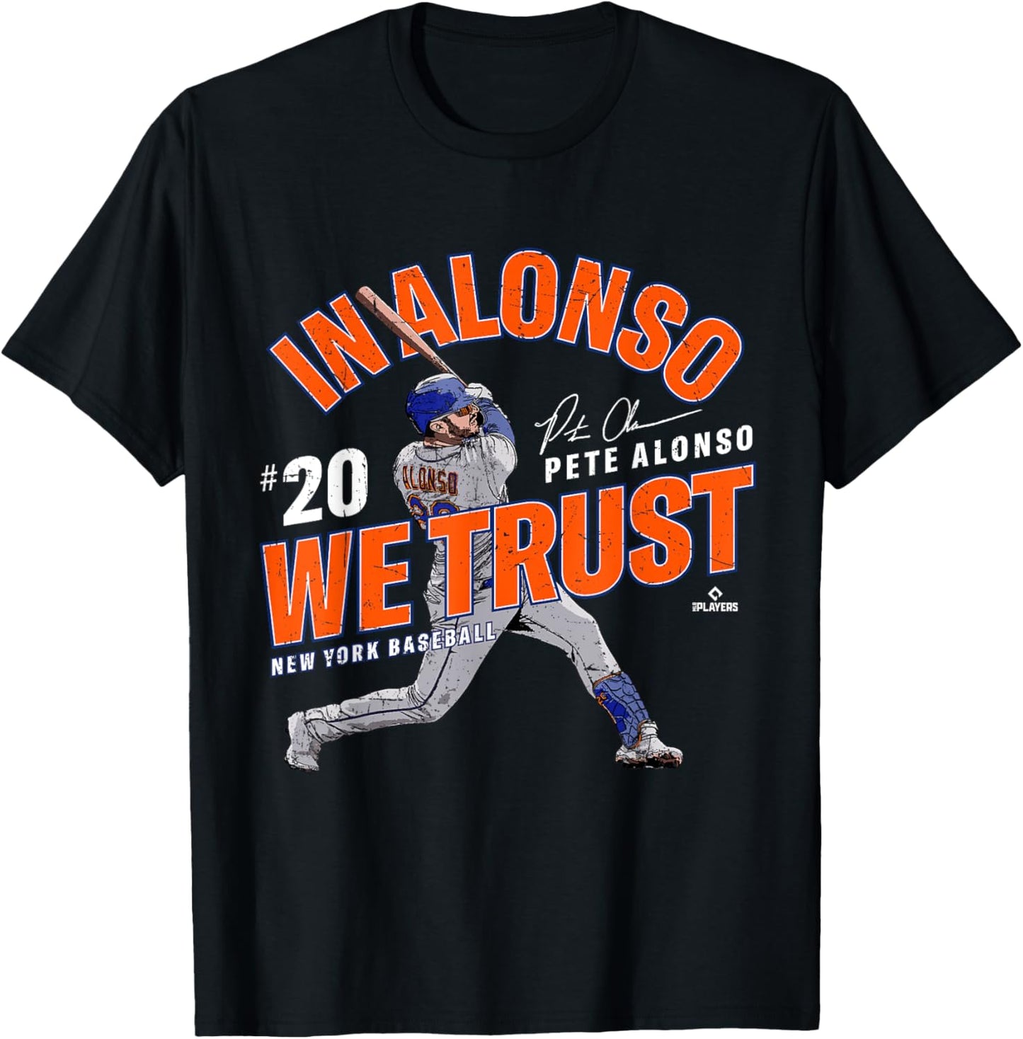 In Alonso We Trust Pete Alonso New York Baseball MLBPA T-Shirt