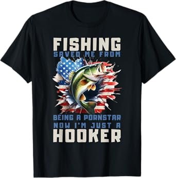 Fishing Saved Me From Becoming A Port Star T-Shirt