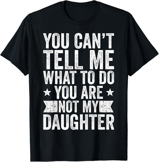 Funny Father Daddy Gifts Men From Daughter Fathers Day Dad T-Shirt