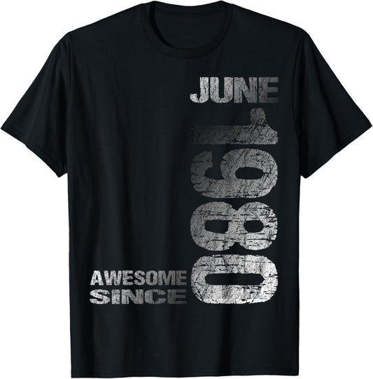 Awesome since June 1980 45th Birthday Born 1980 T-Shirt