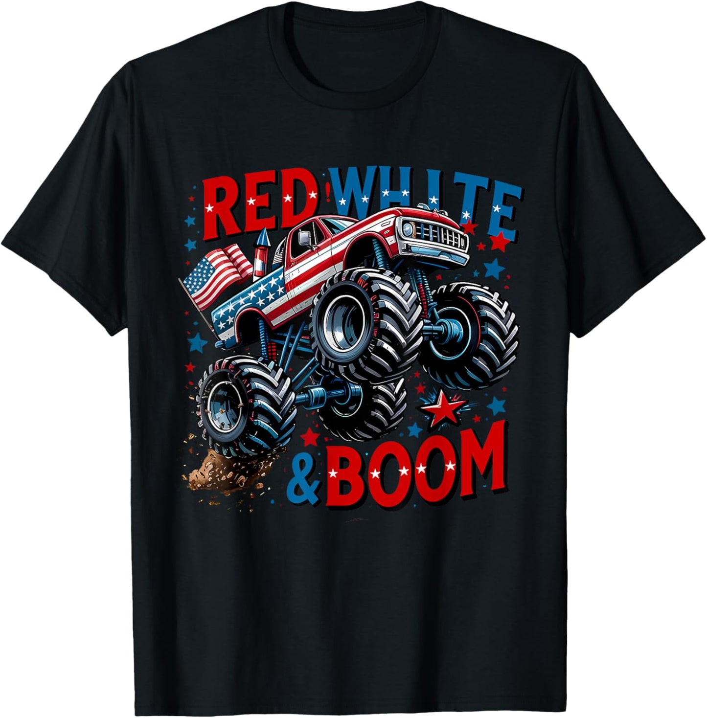 Funny Red White And Boom Patriotic Monster Truck 4th Of July T-shirt