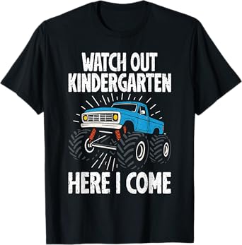 Watch Out Kindergarten Here I Come Monster Truck T-Shirt