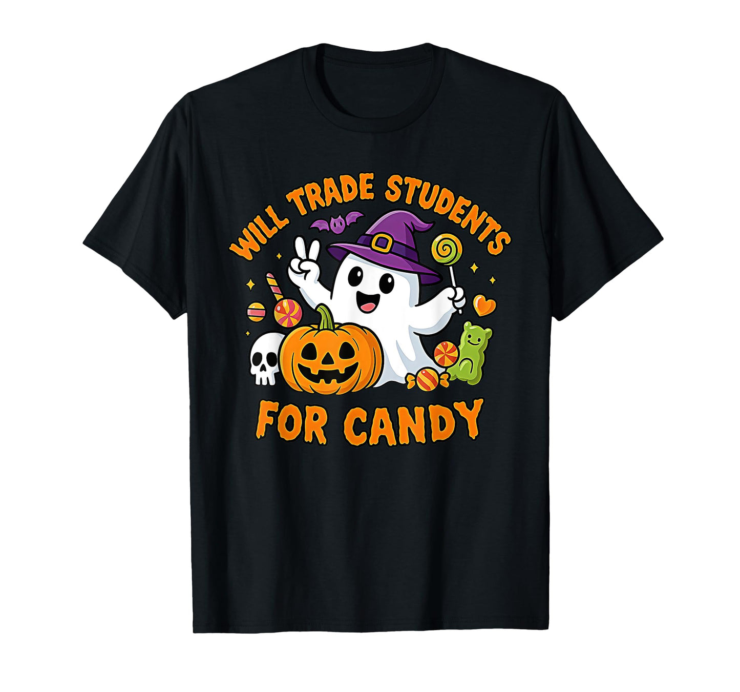 Will Trade Students for Candy Funny Halloween Boo Teacher T-Shirt