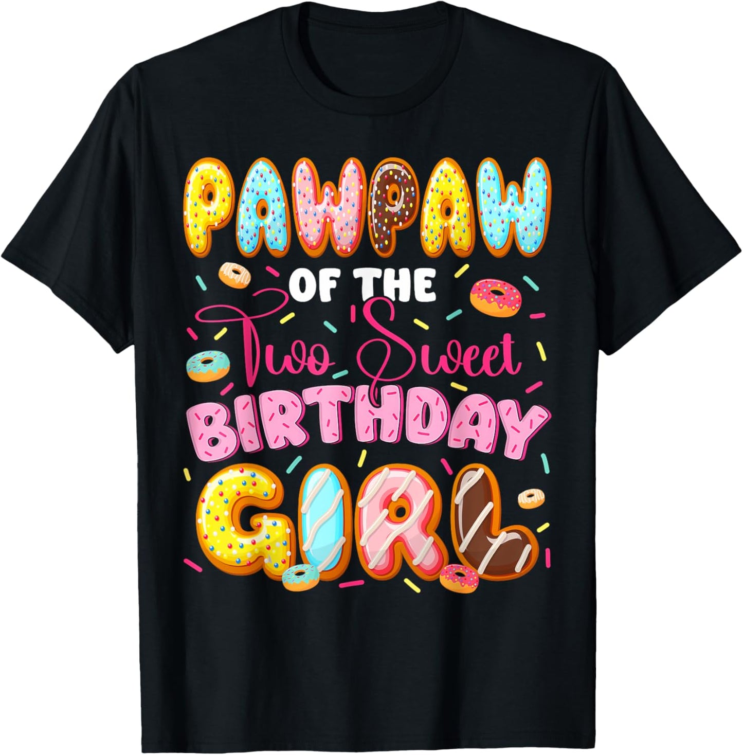 Pawpaw Of The Two Sweet Birthday Girl Donut 2Nd Birthday T-Shirt