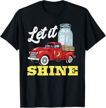 Let it Shine! Vintage Truck & Moonshine Jar Funny Graphic T-Shirt