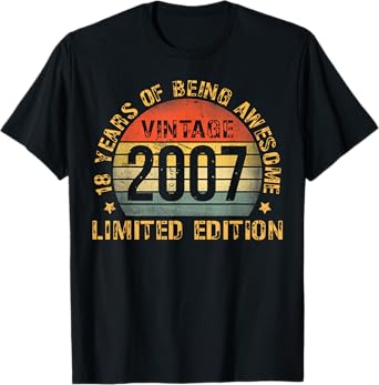 18 Year Old BDay Decorations Men Boy 18yr 2007 18th Birthday T-Shirt
