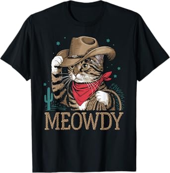 Meowdy Funny Cat Cowboy Western Funny Country Pun Women Kids T-Shirt