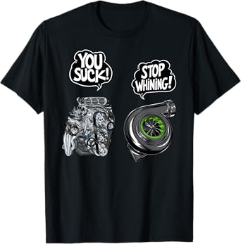 Funny You Suck Stop Whining Meme Mechanic Joke Repair Guy T-Shirt