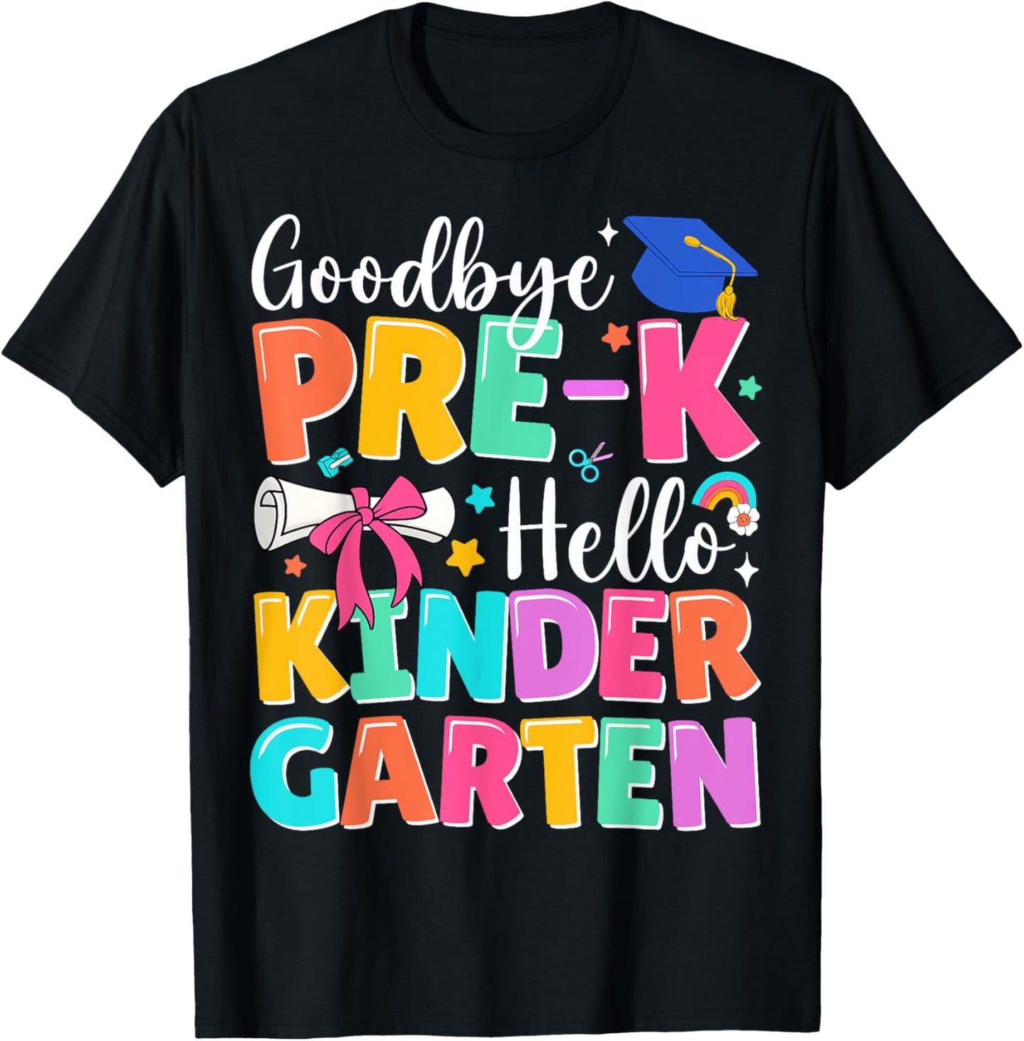 Goodbye Pre-k Hello Kindergarten Graduation Back To School Celebration T-shirt by TeeBrew