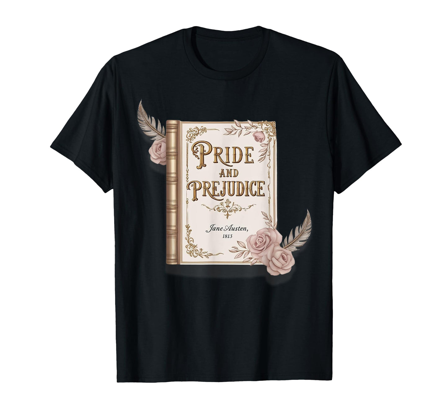 Jane Austen, Pride and Prejudice and Mr Darcy Book Lovers T-Shirt