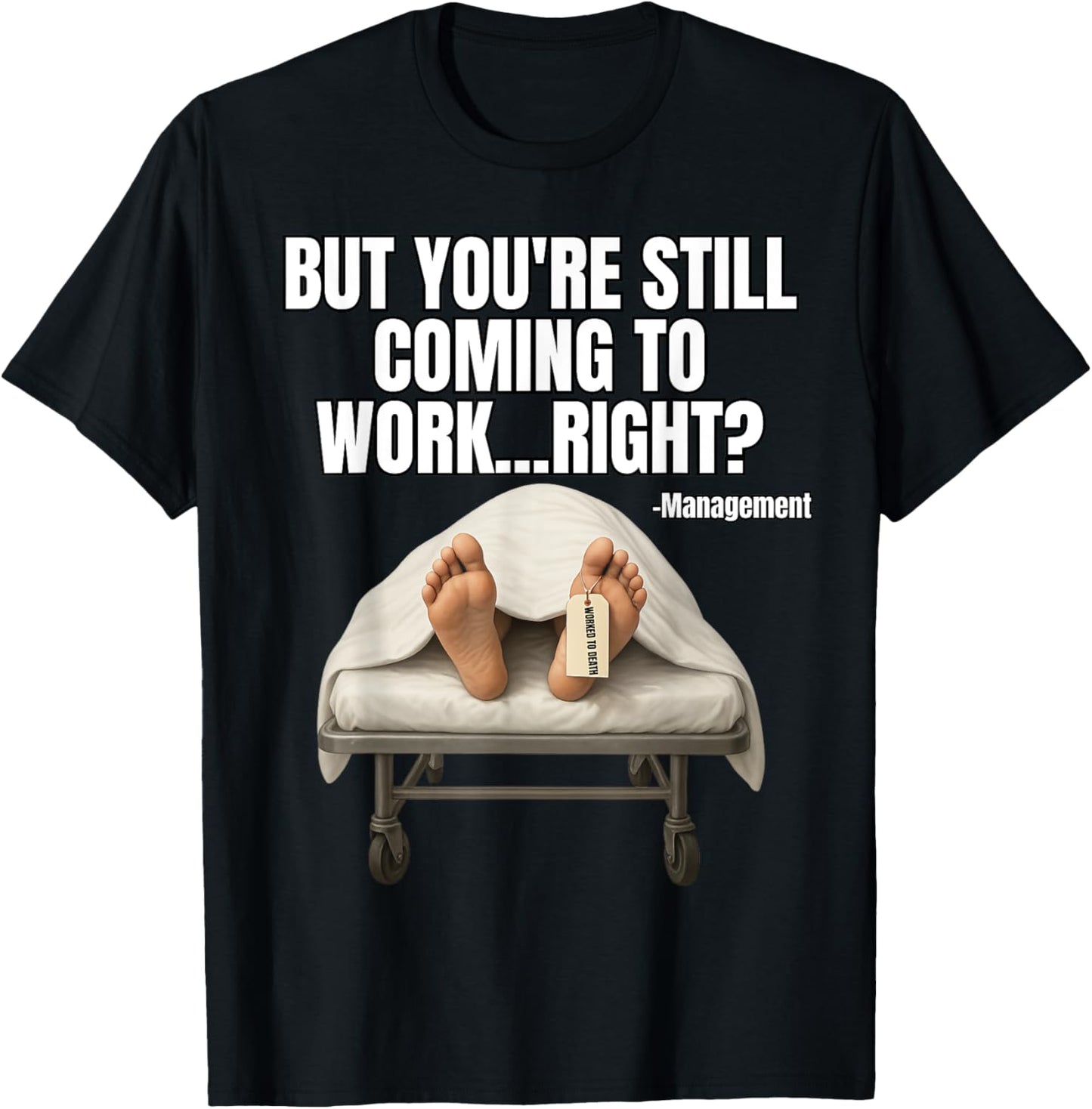 Office Humor Manager Employee Job and Career Funny Work Meme T-Shirt