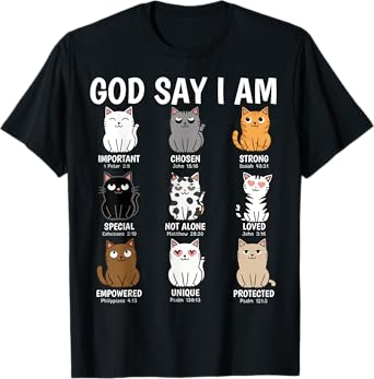 God Says I Am Funny Cats Bible Verse Christian Kitten Cat Men Women Kids T-Shirt
