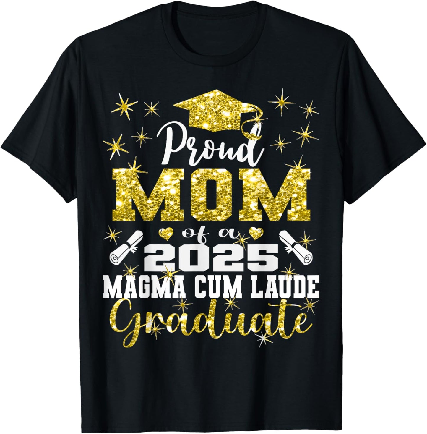 Proud Mom 2025 Magna Cum Laude Class 2025 Graduate T-Shirt