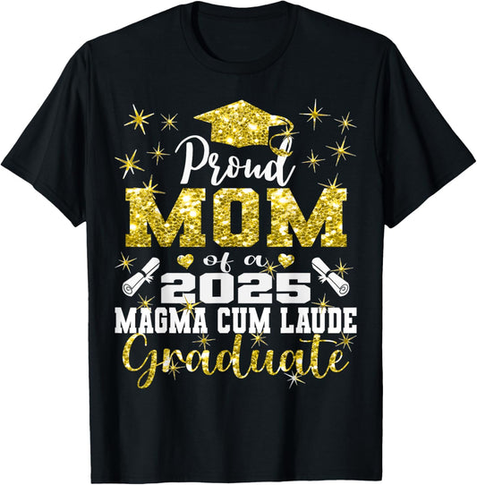 Proud Mom 2025 Magna Cum Laude Class 2025 Graduate T-Shirt
