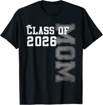 Proud Mom Of A 2026 Graduate Grad Senior Mother Graduation T-Shirt