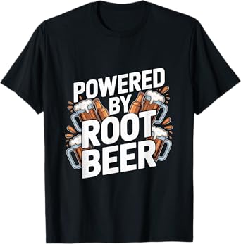 Powered by Root Beer Cool Drink Humor T-Shirt