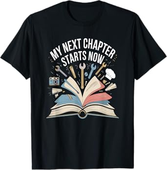 My Next Chapter Starts Now New Beginnings T-Shirt