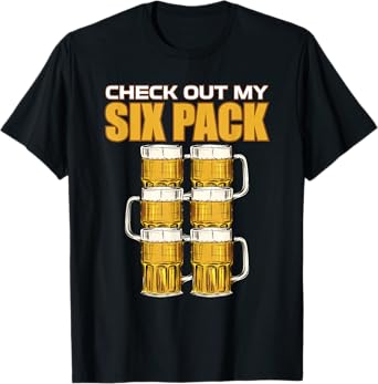 Check out my six pack Beer T-Shirt