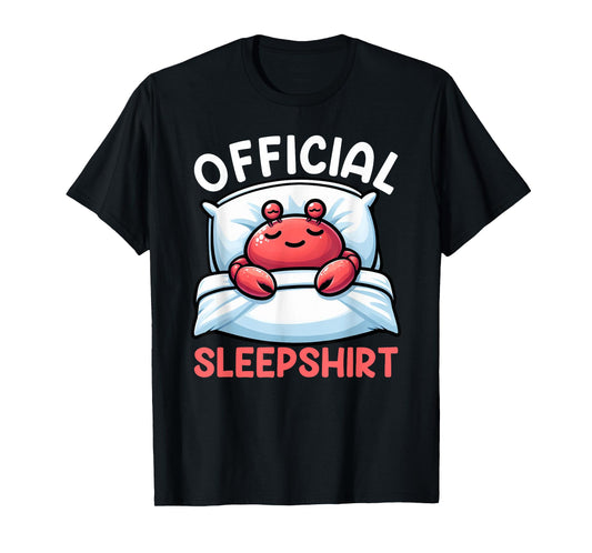 Official Sleepshirt Crab Sleep Lover Funny Lazy Napping T-Shirt