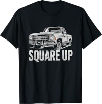 Square Body Truck Lover Square Up T-Shirt