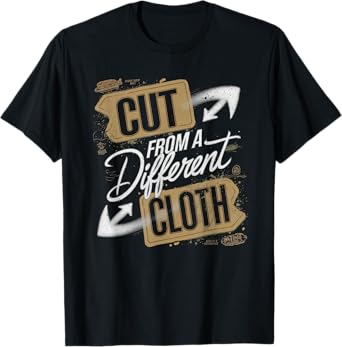 Cut From A Different Cloth Tshirt Men Women Urban Hip Hop T-Shirt