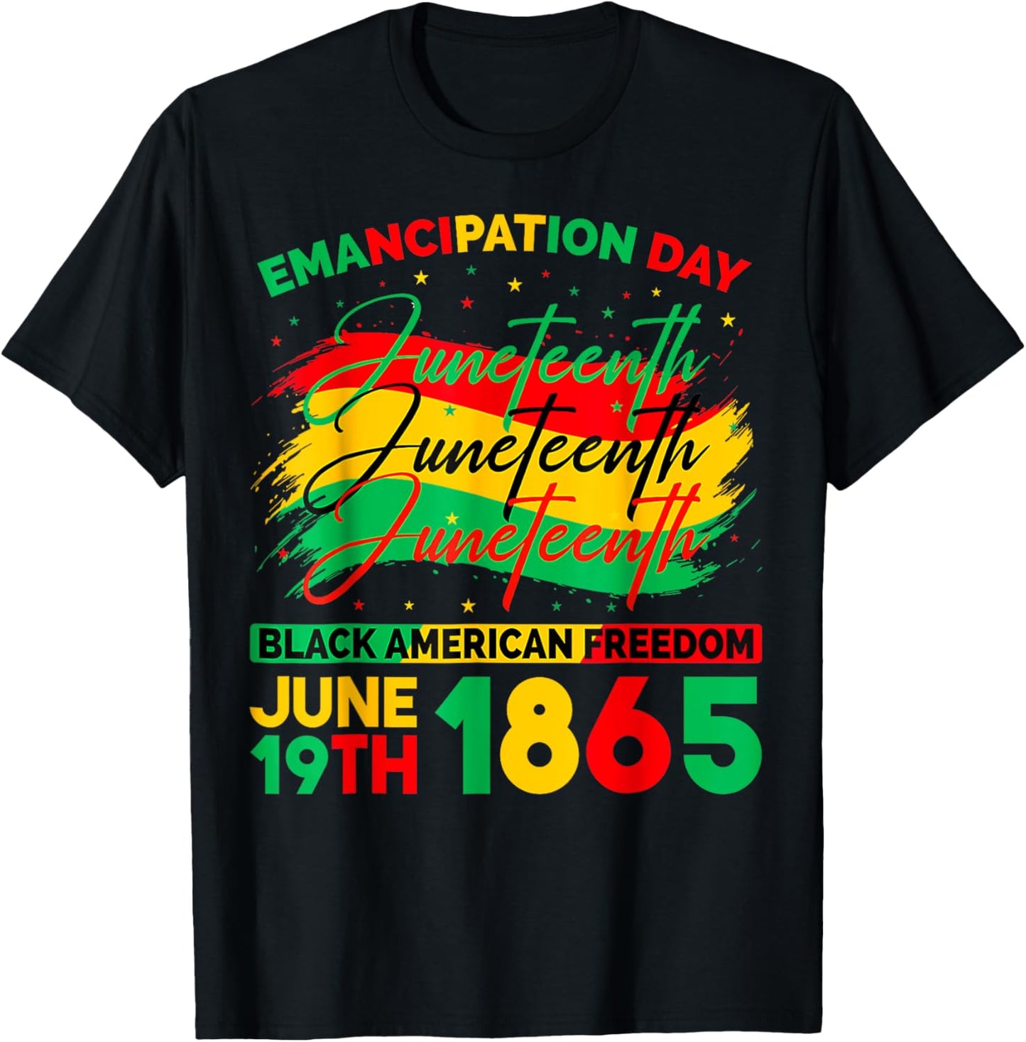 Juneteenth Black American Feedom 1865 Juneteenth Men Women T-Shirt