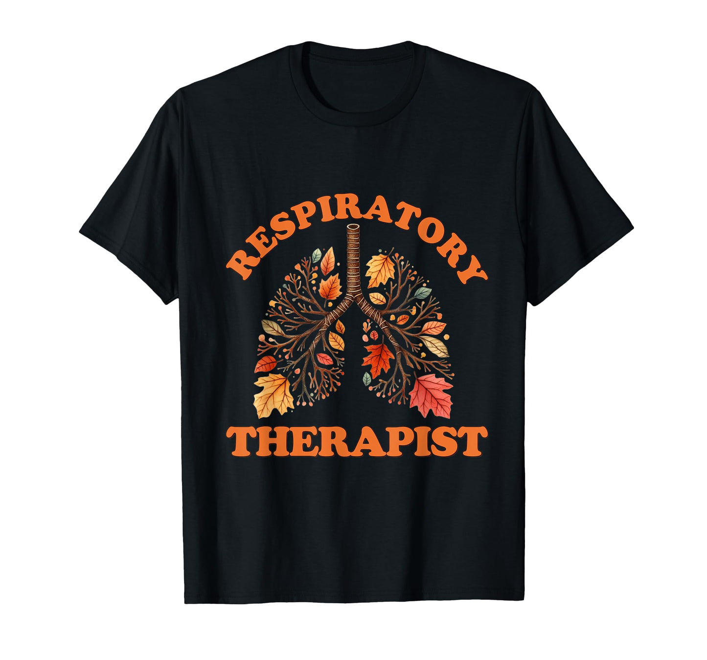 Fall Vibes Respiratory Therapy Life Lung Pumpkin Autumn T-Shirt