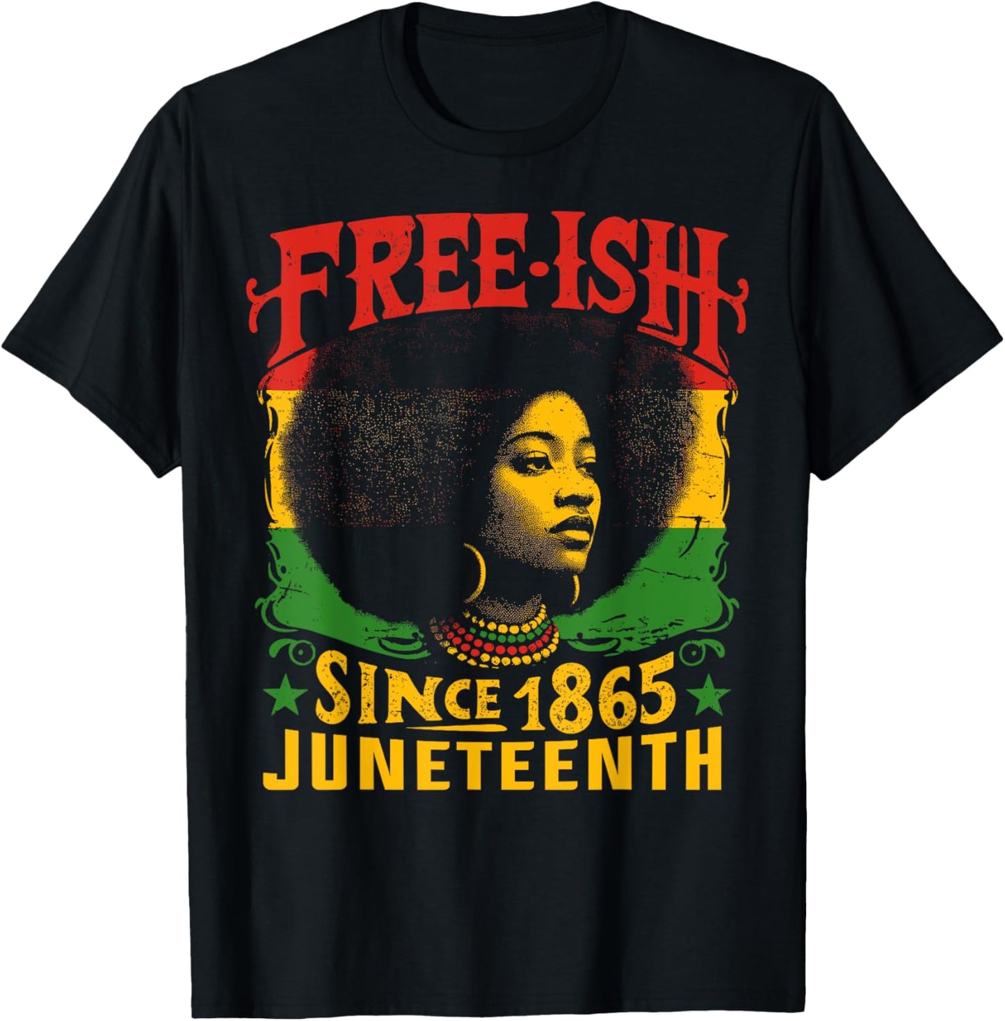 Free-ish Black History Juneteenth Freedom Emancipation Women T-Shirt