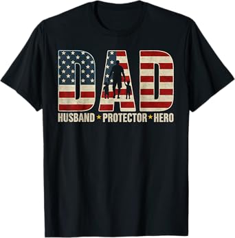Husband Daddy Protector Hero Fathers Day American Flag Mens T-Shirt