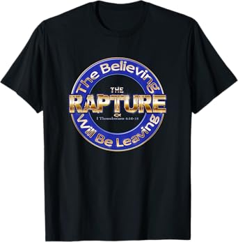 The Rapture Christian Religious - Gospel Scripture T-Shirt T-Shirt