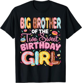 Big Brother Of The Two Sweet Birthday Girl Donut 2Nd Bday T-Shirt