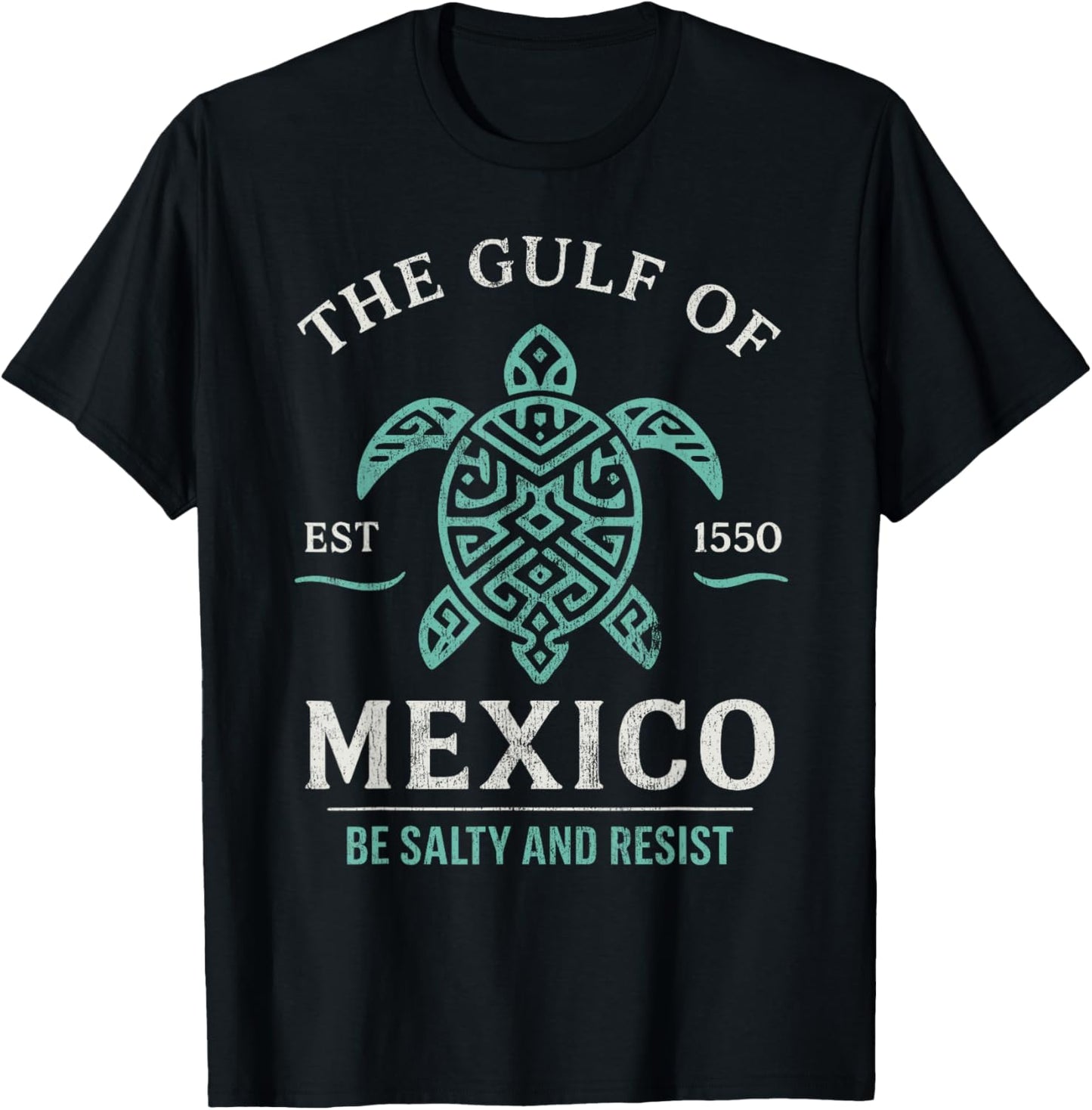 Gulf of Mexico Be Salty And Resist Turtle Retro Women Men T-Shirt