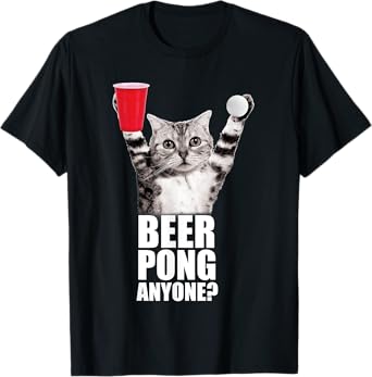Drinking Cat Beer Pong Anyone T-Shirt for Men Women