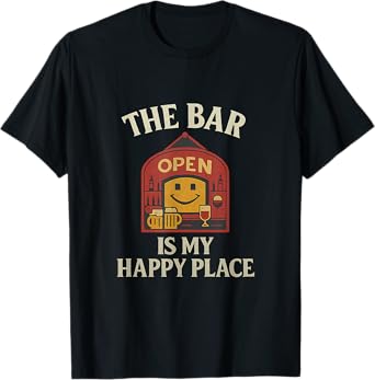 The Bar Is My Happy Place Pub Sign Graphic T-Shirt