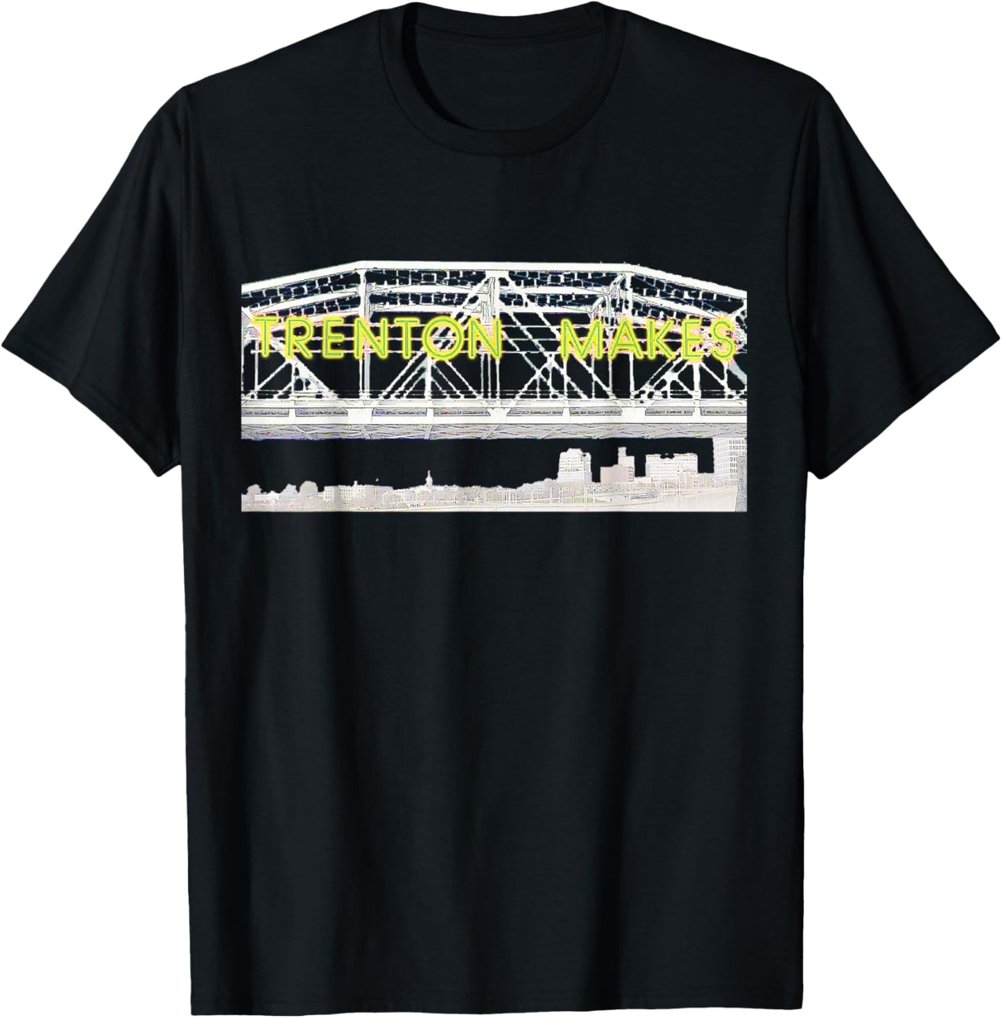 Trenton Makes Bridge New Jersey NJ State Capital T-Shirt