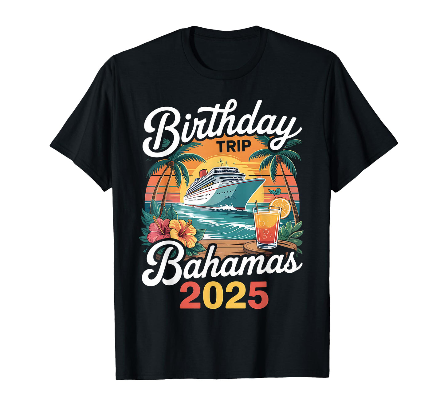 Bahamas Birthday Trip 2025 Crew Tropical Beach Vacation T-Shirt