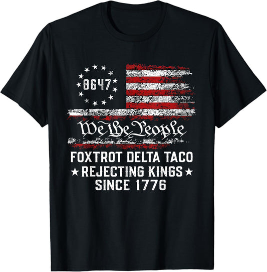 1776 We The People Taco Foxtrots Delta Taco T-shirt
