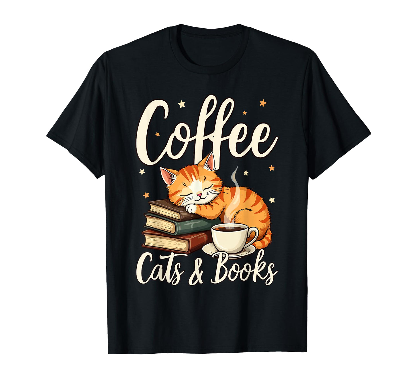 Coffee Cats And Books Lover, For Women & Men, Funny Coffee T-Shirt