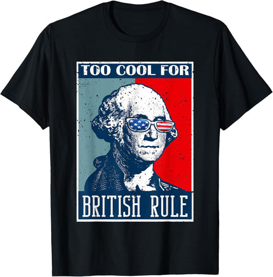 Too Cool For British Rule Independence Day 4th of July Unisex-Kids Black Cotton 60% Polyester 40% Modern Lightweight Crew Neck Short Sleeve T-Shirt