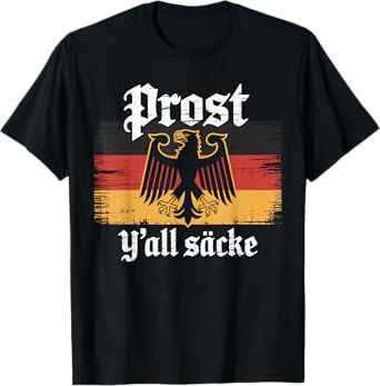 Prost Y’All Säcke German Flag Funny Oktoberfest T-Shirt