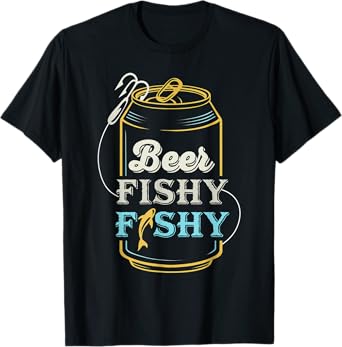 Beer Fishy Funny Fish Fisherman Fishing Lovers T-Shirt